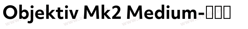 Objektiv Mk2 Medium字体转换